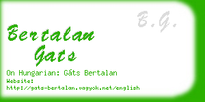 bertalan gats business card